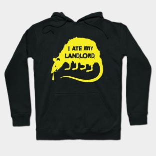 I Ate My Landlord Punk Rat Hoodie